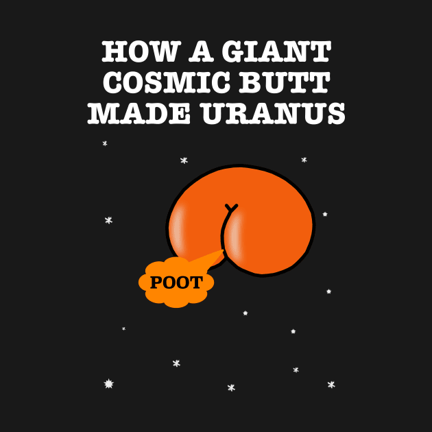 Cosmic Butt by asktheanus