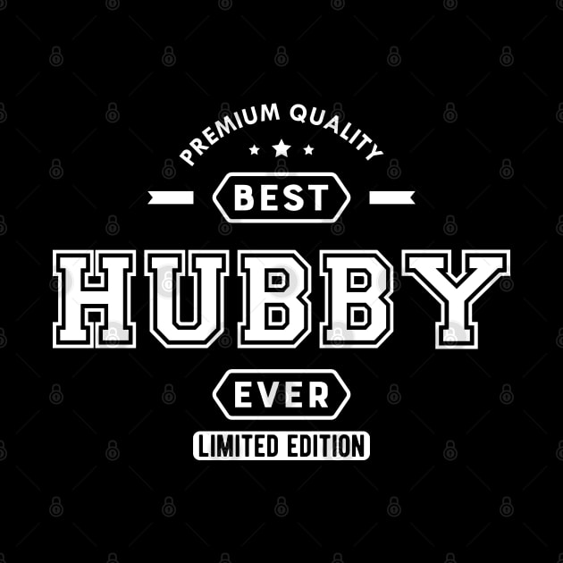 Hubby - Best Hubby Ever Limited Edition by KC Happy Shop