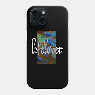 Lover LifeLover Phone Case