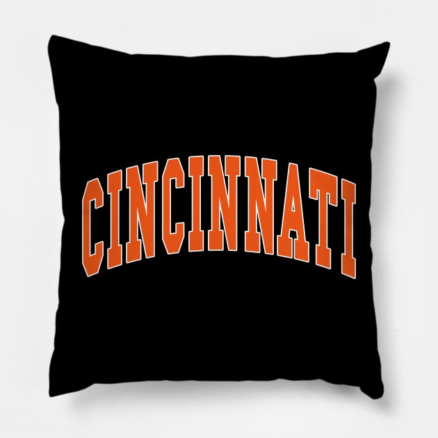 Cincinnati - college university font letters text word football basketball baseball softball volleyball hockey love fan player christmas birthday gift for men women kids mothers fathers day dad mom vintage retro Pillow by Fanboy04