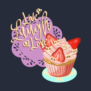 Live, laugh, love T-Shirt