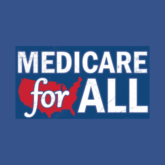 Discover Medicare For All - Medicare For All - T-Shirt