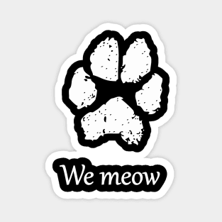 We Meow Magnet