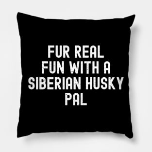 Fur Real Fun with a Siberian Husky Pillow