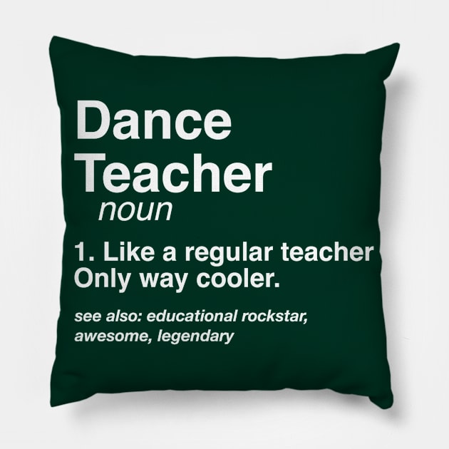 Dance Teacher Definition Career Defined Job Dancer Gift Pillow by Inspire Enclave