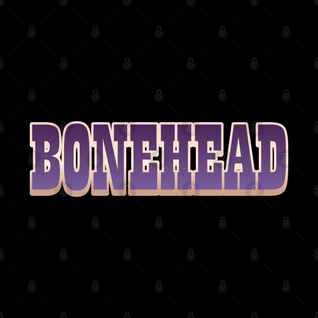 Bonehead by Whimsical Thinker