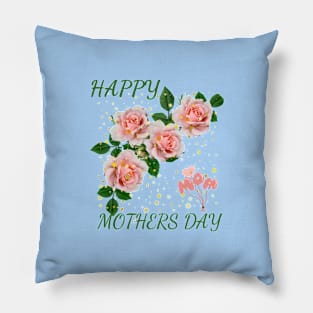 Happy mothers day Pillow