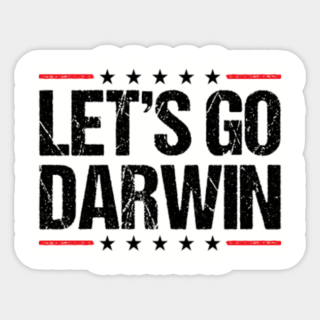 Let's Go Darwin - Lets Go Darwin - Sticker