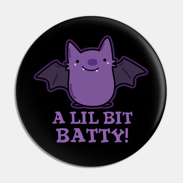 A Little Batty Cute Baby Bat Pun Pin by punnybone