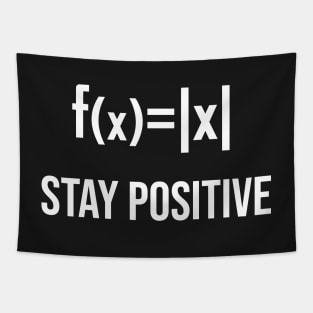 Stay Positive - Maths Joke Tapestry