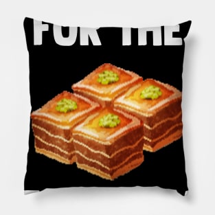 I'm Just Here For Baklava | Greek dessert Love Baklava Gifts Pillow