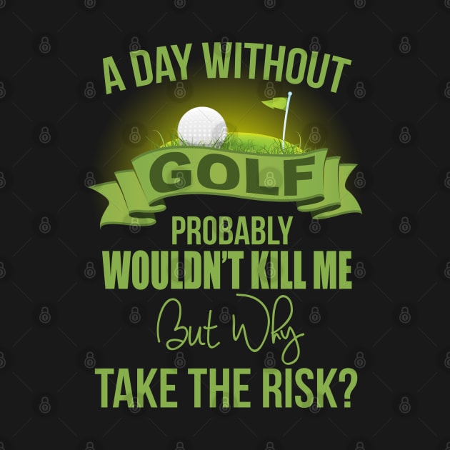 A Day Without Golf by golf365