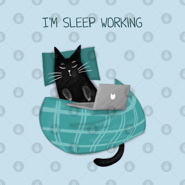 Cartoon funny black cat and the inscription "I'm sleep working". by Olena Tyshchenko