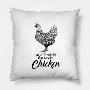 'Woman Who Loves Chicken' Silly Chicken Lady Gift Pillow