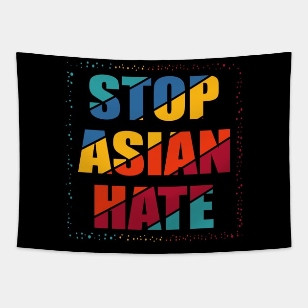 STOP ASIAN HATE Tapestry by naslineas