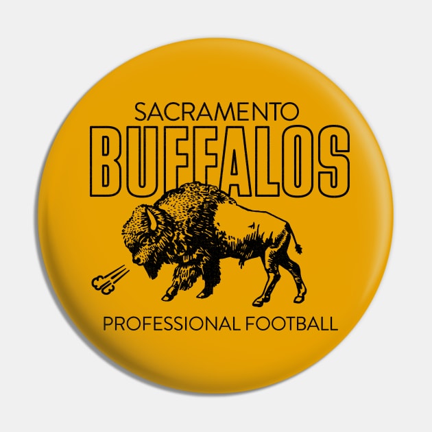 Defunct Sacramento Buffalos - California Football League 1977 Pin by LocalZonly