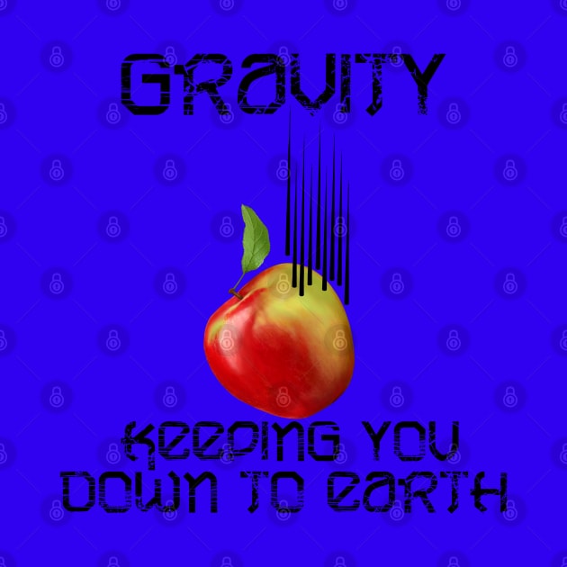 Gravity keeps you down to earth by kestrelle