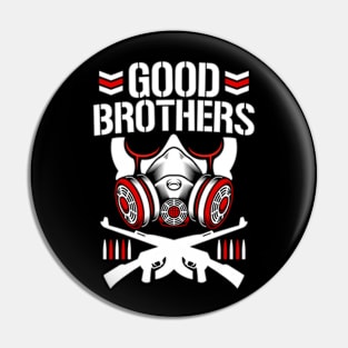 GOOD BROTHERS Pin