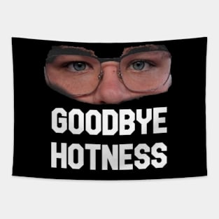 Premium Subscriber Goodbye Hotness Tapestry