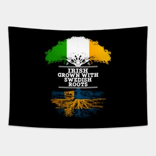 Irish Grown With Swedish Roots - Gift for Swedish With Roots From Sweden Tapestry