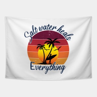 Salt Water Heals Everything , vintage tropical sunset surfer Tapestry