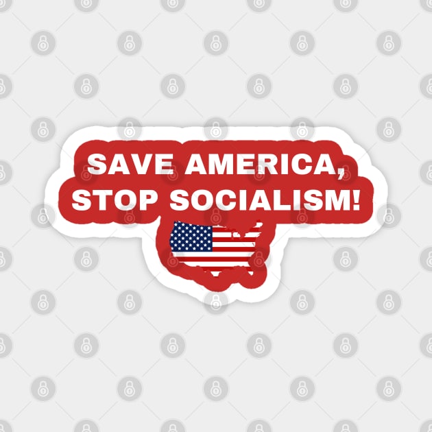 Save America Stop Socialism Usa American Flag Magnet by Angelavasquez