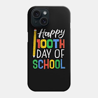 Happy 100Th Day Of School Teacher Kids Parents Phone Case