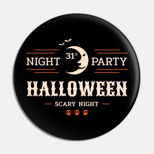 Halloween Night - Scary Party Pin