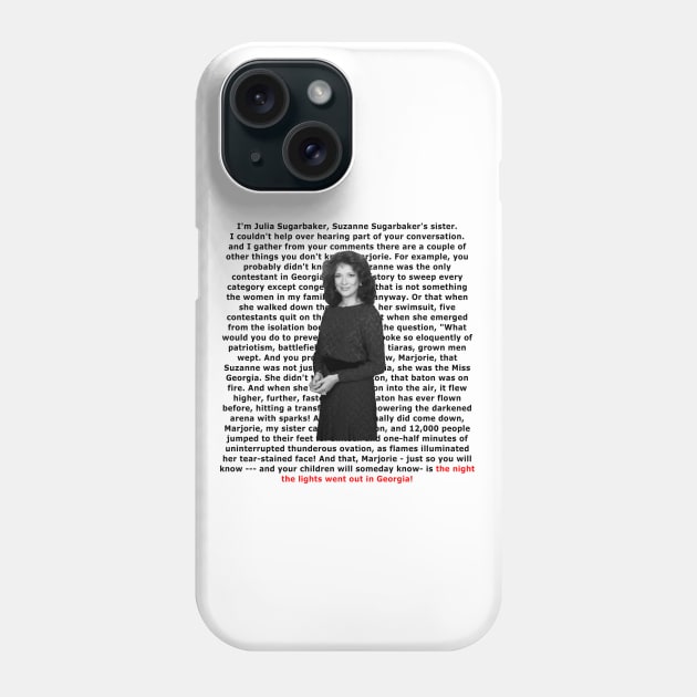 julia sugarbaker rant Phone Case by aluap1006