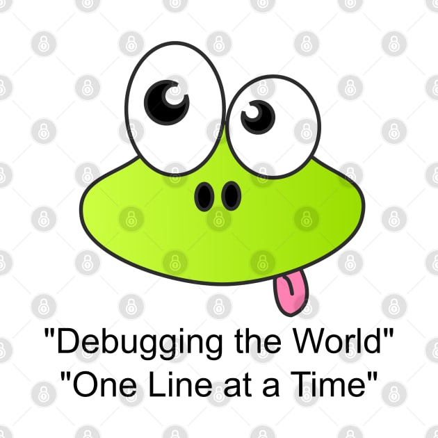 Debugging The World by Tees4Chill