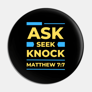 Ask Seek Knock | Matthew 7:7 Pin