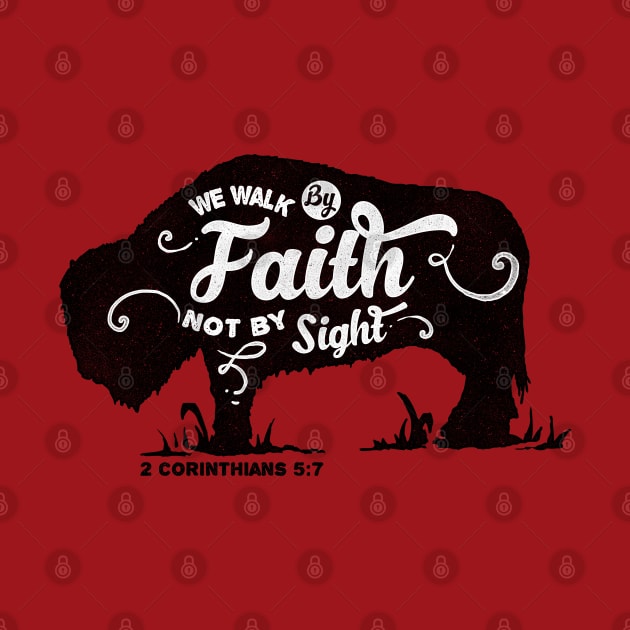 Motivation Quotes-we walk by Faith not by sight by GreekTavern