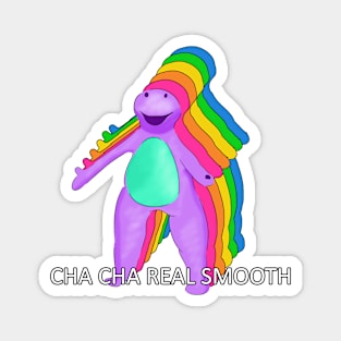 Cha Cha Real Smooth Barney Meme Magnet