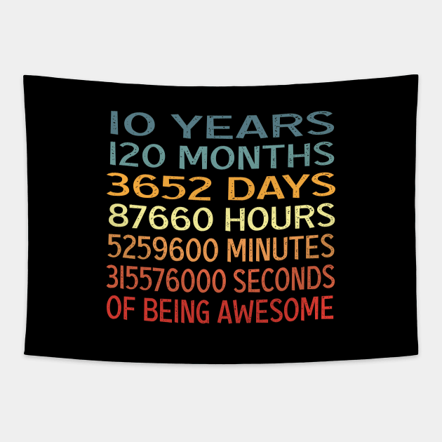 10 Years Old 10th Birthday 10 Years Being Awesome Tapestry by DaStore