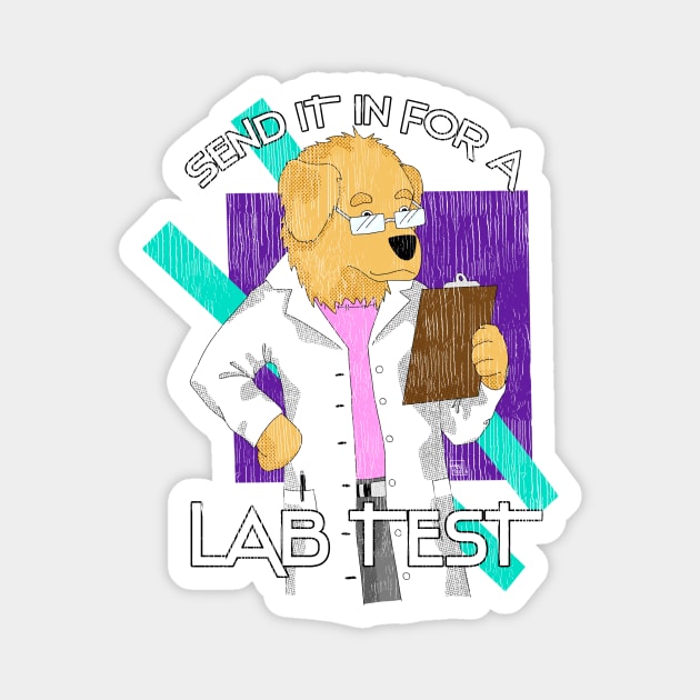 Lab Test Magnet by Defeated Tees