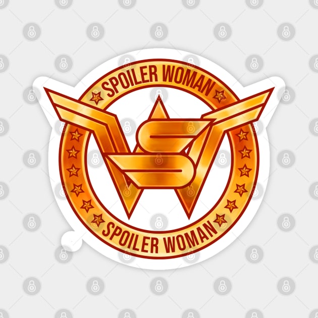 Spoiler WOMAN Magnet by ArelArts