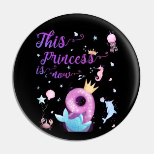 This Princess Is Now Nine Years Old 9th Girl Cute Birthday Pin