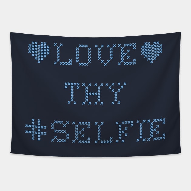 Love Thy Selfie Tapestry by Ellador