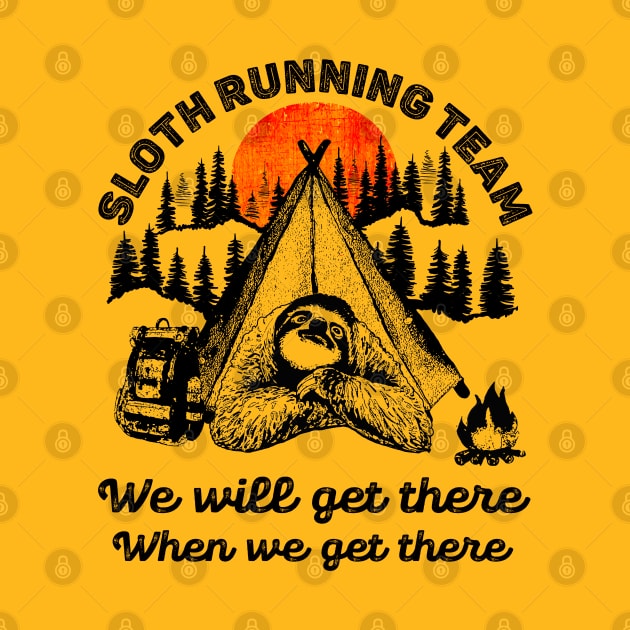 Sloth Running Team We'll Get There by AllWellia