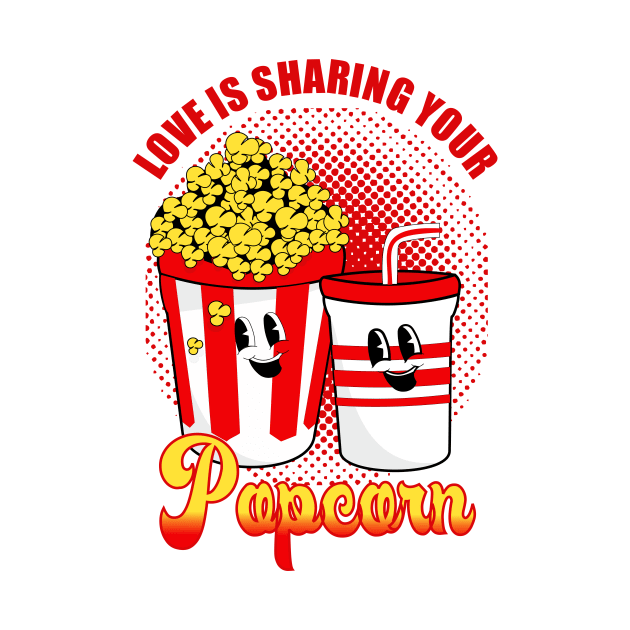 Love is sharing you popcorn by maskot100