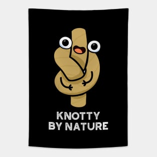 Knotty By Nature Cute Knot Pun Tapestry