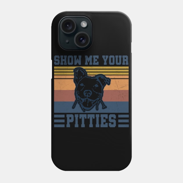 Show me your pitties Phone Case by JohnetteMcdonnell