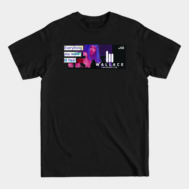 Discover Everything you want to hear - Blade Runner - T-Shirt