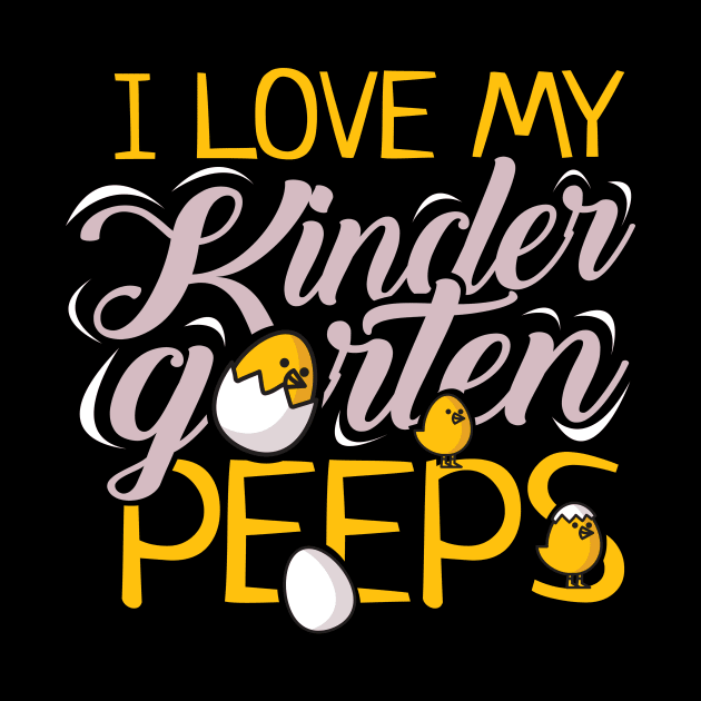 'I Love My Kindergarten Peeps' Kindergarten Teacher Gift by ourwackyhome