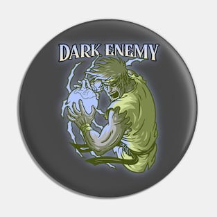 Dark Enemy Pin