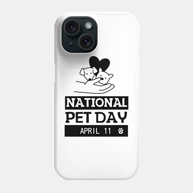 National Pet Day Phone Case by stressless