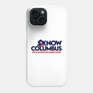 Know Columbus Logo Phone Case