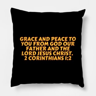 Bible Verse 2 Corinthians 1:2 Pillow