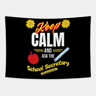 Keep Calm and Ask the School Secretary Tapestry