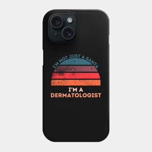 Dermatologist T-Shirt Phone Case